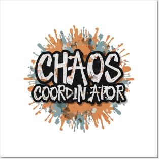 Chaos Coordinator Posters and Art